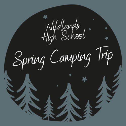 WL HS Spring Camping Trip: April 29th - May 1st